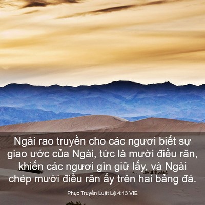 Picture 03 - Phục Truyền Luật Lệ 4:13 VIE - Ngài rao truyền cho các ngươi biết sự - Bible Verse Picture