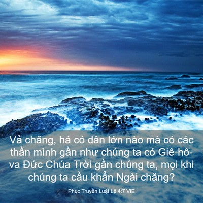 Picture 03 - Phục Truyền Luật Lệ 4:7 VIE - Vả chăng, há có dân lớn nào mà có các - Bible Verse Picture