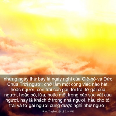 Picture 03 - Phục Truyền Luật Lệ 5:14 VIE - nhưng ngày thứ bảy là ngày nghỉ của - Bible Verse Picture