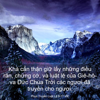 Picture 03 - Phục Truyền Luật Lệ 6:17 VIE - Khá cẩn thận giữ lấy những điều - Bible Verse Picture