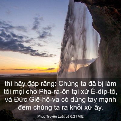 Picture 03 - Phục Truyền Luật Lệ 6:21 VIE - thì hãy đáp rằng: Chúng ta đã bị làm - Bible Verse Picture
