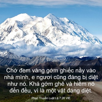 Picture 03 - Phục Truyền Luật Lệ 7:26 VIE - Chớ đem vàng gớm ghiếc nầy vào nhà - Bible Verse Picture