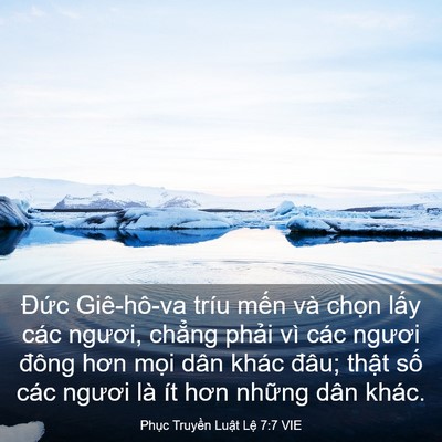 Picture 03 - Phục Truyền Luật Lệ 7:7 VIE - Đức Giê-hô-va tríu mến và chọn lấy - Bible Verse Picture