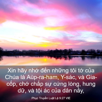 Picture 03 - Phục Truyền Luật Lệ 9:27 VIE - Xin hãy nhớ đến những tôi tớ của - Bible Verse Picture