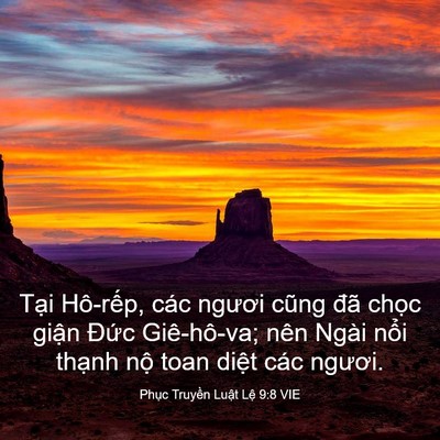 Picture 03 - Phục Truyền Luật Lệ 9:8 VIE - Tại Hô-rếp, các ngươi cũng đã chọc - Bible Verse Picture