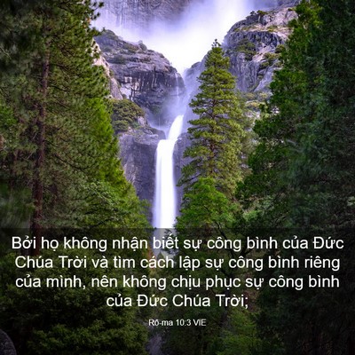 Picture 03 - Rô-ma 10:3 VIE - Bởi họ không nhận biết sự công bình - Bible Verse Picture
