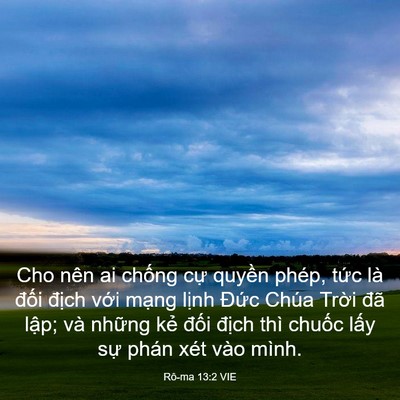 Picture 03 - Rô-ma 13:2 VIE - Cho nên ai chống cự quyền phép, tức là - Bible Verse Picture