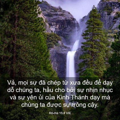 Picture 03 - Rô-ma 15:4 VIE - Vả, mọi sự đã chép từ xưa đều - Bible Verse Picture