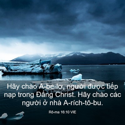 Picture 03 - Rô-ma 16:10 VIE - Hãy chào A-be-lơ, người được tiếp - Bible Verse Picture