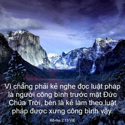Picture 03 - Rô-ma 2:13 VIE - Vì chẳng phải kẻ nghe đọc luật pháp - Bible Verse Picture