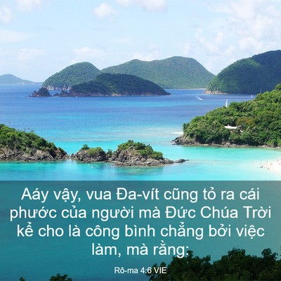 Picture 03 - Rô-ma 4:6 VIE - Aáy vậy, vua Đa-vít cũng tỏ ra cái - Bible Verse Picture