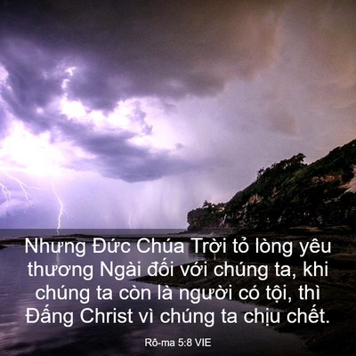 Picture 03 - Rô-ma 5:8 VIE - Nhưng Đức Chúa Trời tỏ lòng yêu - Bible Verse Picture