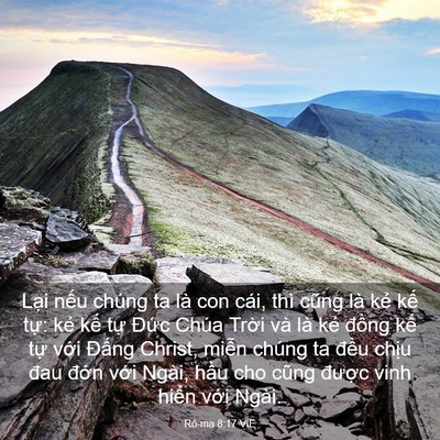 Picture 03 - Rô-ma 8:17 VIE - Lại nếu chúng ta là con cái, thì cũng - Bible Verse Picture