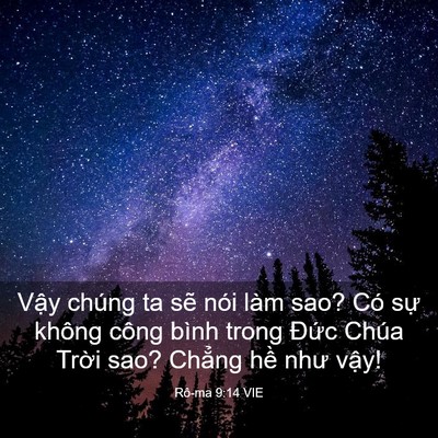 Picture 03 - Rô-ma 9:14 VIE - Vậy chúng ta sẽ nói làm sao? Có sự - Bible Verse Picture