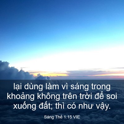 Picture 03 - Sáng Thế 1:15 VIE - lại dùng làm vì sáng trong khoảng không - Bible Verse Picture