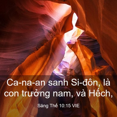 Picture 03 - Sáng Thế 10:15 VIE - Ca-na-an sanh Si-đôn, là con trưởng nam, - Bible Verse Picture