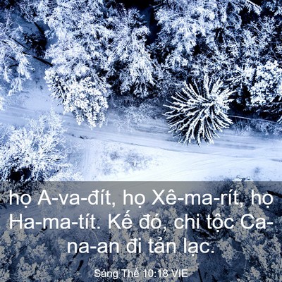 Picture 03 - Sáng Thế 10:18 VIE - họ A-va-đít, họ Xê-ma-rít, họ - Bible Verse Picture