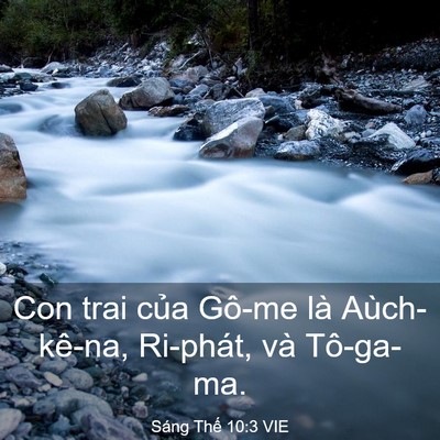 Picture 03 - Sáng Thế 10:3 VIE - Con trai của Gô-me là Aùch-kê-na, Ri-phát, - Bible Verse Picture