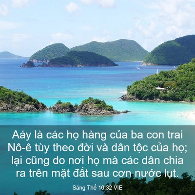Picture 03 - Sáng Thế 10:32 VIE - Aáy là các họ hàng của ba con trai Nô-ê - Bible Verse Picture
