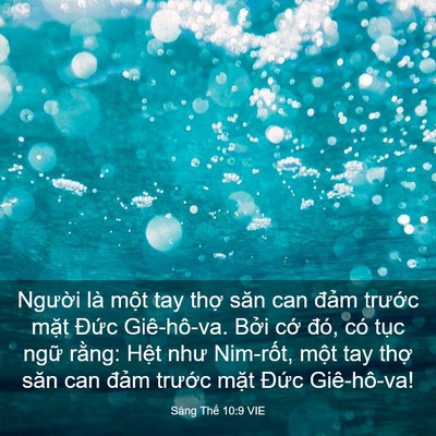Picture 03 - Sáng Thế 10:9 VIE - Người là một tay thợ săn can đảm - Bible Verse Picture