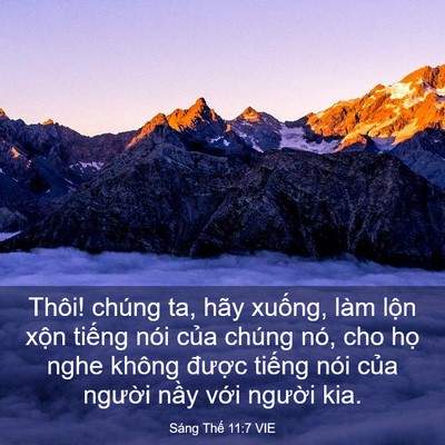 Picture 03 - Sáng Thế 11:7 VIE - Thôi! chúng ta, hãy xuống, làm lộn xộn - Bible Verse Picture