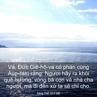 Picture 03 - Sáng Thế 12:1 VIE - Vả, Đức Giê-hô-va có phán cùng Aùp-ram - Bible Verse Picture