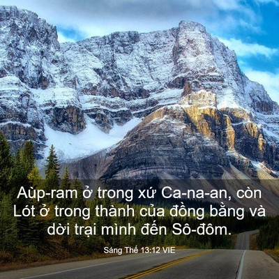 Picture 03 - Sáng Thế 13:12 VIE - Aùp-ram ở trong xứ Ca-na-an, còn Lót ở - Bible Verse Picture