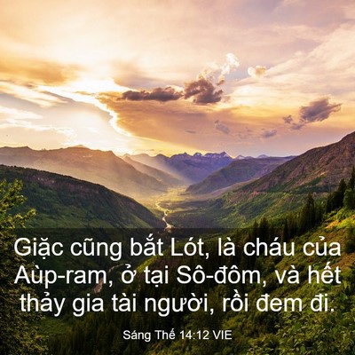 Picture 03 - Sáng Thế 14:12 VIE - Giặc cũng bắt Lót, là cháu của - Bible Verse Picture