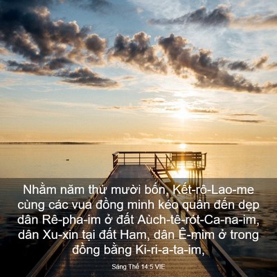 Picture 03 - Sáng Thế 14:5 VIE - Nhằm năm thứ mười bốn, Kết-rô-Lao-me - Bible Verse Picture