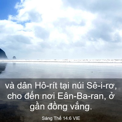 Picture 03 - Sáng Thế 14:6 VIE - và dân Hô-rít tại núi Sê-i-rơ, cho - Bible Verse Picture