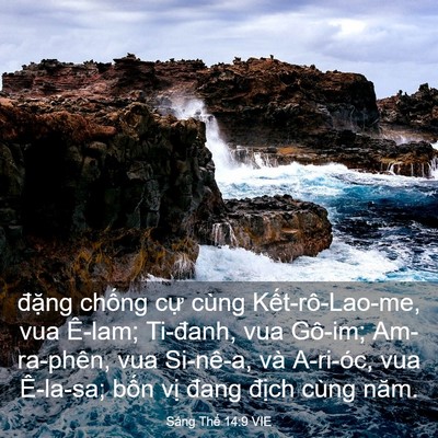 Picture 03 - Sáng Thế 14:9 VIE - đặng chống cự cùng Kết-rô-Lao-me, vua - Bible Verse Picture
