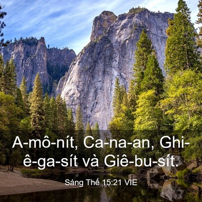 Picture 03 - Sáng Thế 15:21 VIE - A-mô-nít, Ca-na-an, Ghi-ê-ga-sít và - Bible Verse Picture