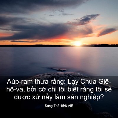 Picture 03 - Sáng Thế 15:8 VIE - Aùp-ram thưa rằng: Lạy Chúa Giê-hô-va, - Bible Verse Picture