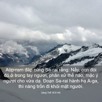 Picture 03 - Sáng Thế 16:6 VIE - Aùp-ram đáp cùng Sa-rai rằng: Nầy, con - Bible Verse Picture