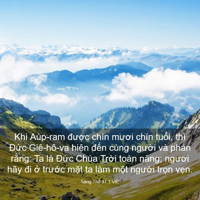 Picture 03 - Sáng Thế 17:1 VIE - Khi Aùp-ram được chín mươi chín tuổi, - Bible Verse Picture
