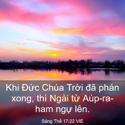 Picture 03 - Sáng Thế 17:22 VIE - Khi Đức Chúa Trời đã phán xong, thì - Bible Verse Picture