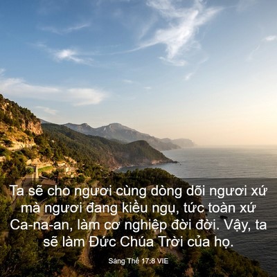 Picture 03 - Sáng Thế 17:8 VIE - Ta sẽ cho ngươi cùng dòng dõi ngươi xứ - Bible Verse Picture