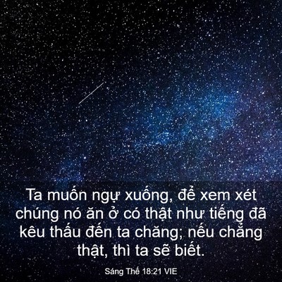 Picture 03 - Sáng Thế 18:21 VIE - Ta muốn ngự xuống, để xem xét chúng - Bible Verse Picture