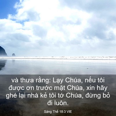 Picture 03 - Sáng Thế 18:3 VIE - và thưa rằng: Lạy Chúa, nếu tôi - Bible Verse Picture