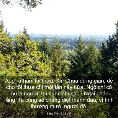Picture 03 - Sáng Thế 18:32 VIE - Aùp-ra-ham lại thưa: Xin Chúa đừng - Bible Verse Picture