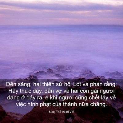 Picture 03 - Sáng Thế 19:15 VIE - Đến sáng, hai thiên sứ hối Lót và - Bible Verse Picture