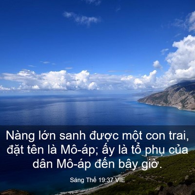 Picture 03 - Sáng Thế 19:37 VIE - Nàng lớn sanh được một con trai, đặt - Bible Verse Picture