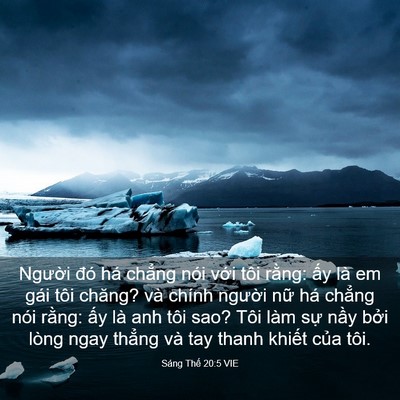 Picture 03 - Sáng Thế 20:5 VIE - Người đó há chẳng nói với tôi rằng: - Bible Verse Picture