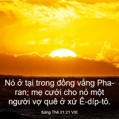 Picture 03 - Sáng Thế 21:21 VIE - Nó ở tại trong đồng vắng Pha-ran; mẹ - Bible Verse Picture