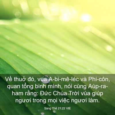 Picture 03 - Sáng Thế 21:22 VIE - Về thuở đó, vua A-bi-mê-léc và Phi-côn, - Bible Verse Picture