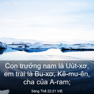 Picture 03 - Sáng Thế 22:21 VIE - Con trưởng nam là Uùt-xơ, em trai là - Bible Verse Picture