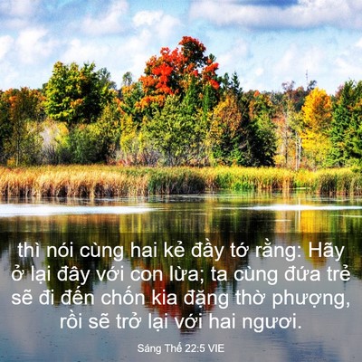 Picture 03 - Sáng Thế 22:5 VIE - thì nói cùng hai kẻ đầy tớ rằng: Hãy - Bible Verse Picture