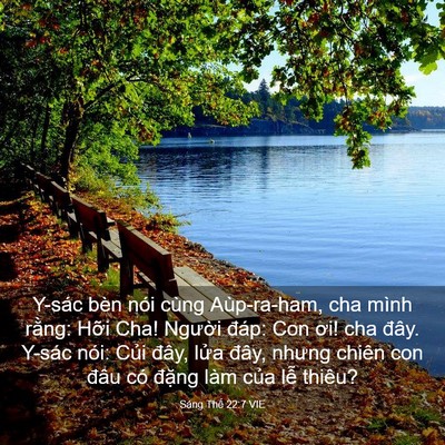 Picture 03 - Sáng Thế 22:7 VIE - Y-sác bèn nói cùng Aùp-ra-ham, cha mình - Bible Verse Picture