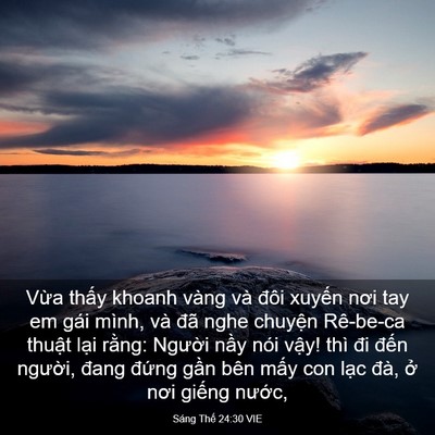 Picture 03 - Sáng Thế 24:30 VIE - Vừa thấy khoanh vàng và đôi xuyến nơi - Bible Verse Picture