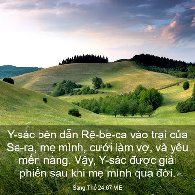 Picture 03 - Sáng Thế 24:67 VIE - Y-sác bèn dẫn Rê-be-ca vào trại của - Bible Verse Picture